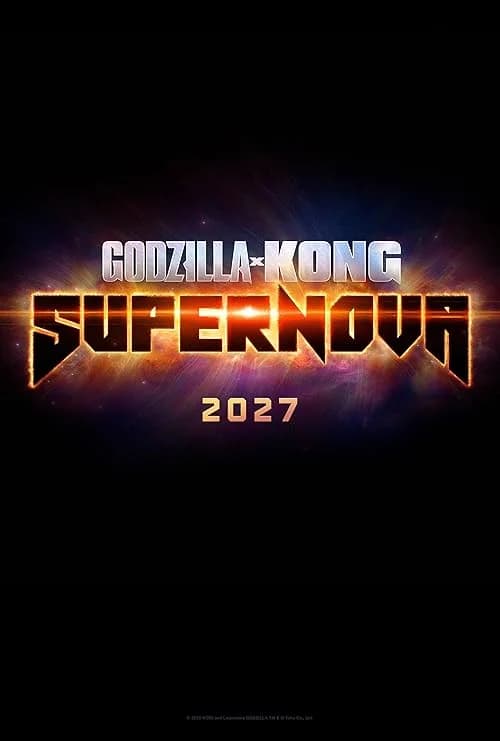 Godzilla x Kong: Supernova film posteri