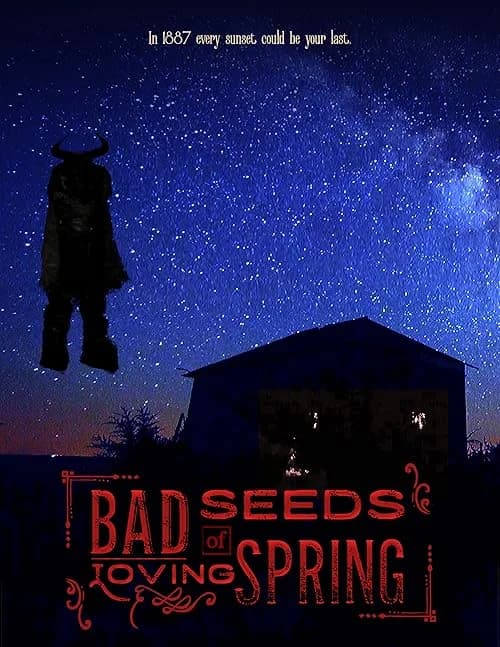 Bad Seeds of Loving Spring film posteri
